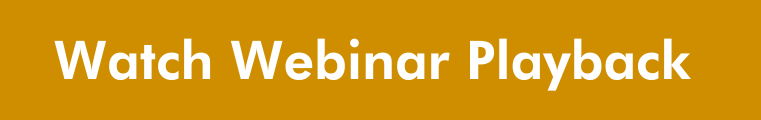 White text on yellow background: Watch Webinar Playback