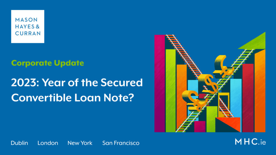 2023: Year of the Secured Convertible Loan Note?