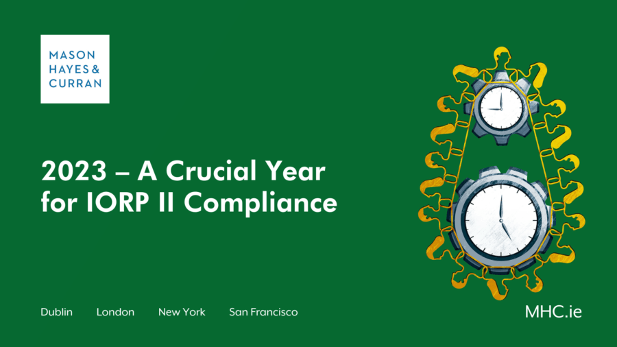 2023 - A Crucial Year for IORP II Compliance