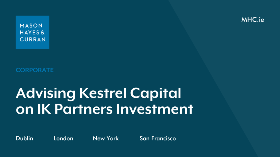 Advising Kestrel Capital on IK Partners Investment