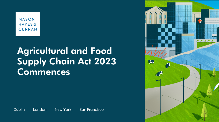 Agricultural and Food Supply Chain Act 2023 Commences