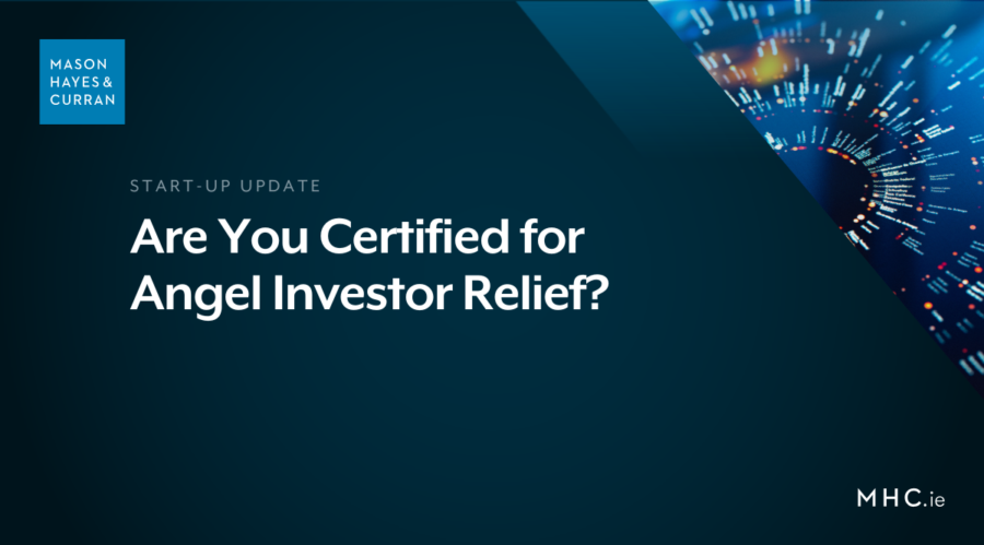 Are You Certified for Angel Investor Relief?
