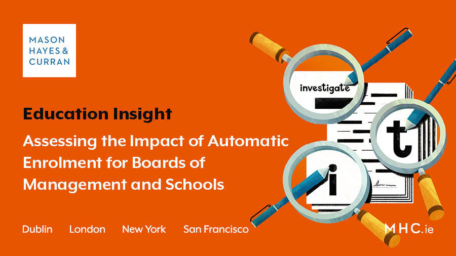 Assessing the Impact of Automatic Enrolment for Boards of Management and Schools