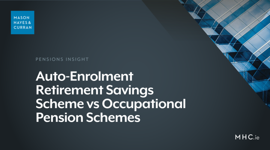 Auto-Enrolment Retirement Savings Scheme vs Occupational Pension Schemes