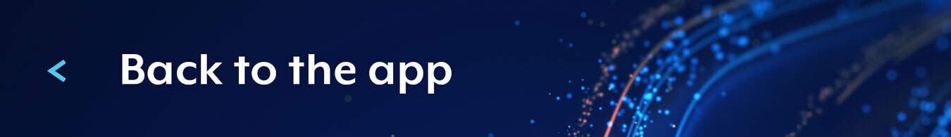 Back to the app