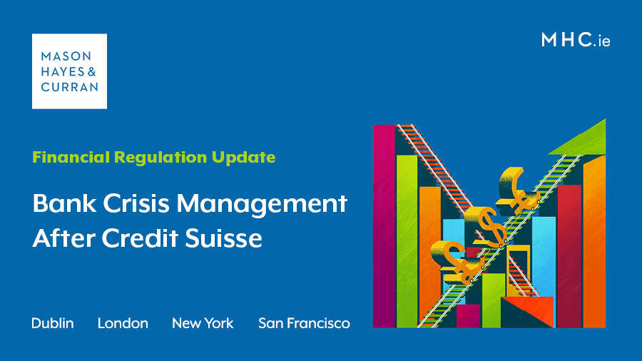 Bank Crisis Management After Credit Suisse