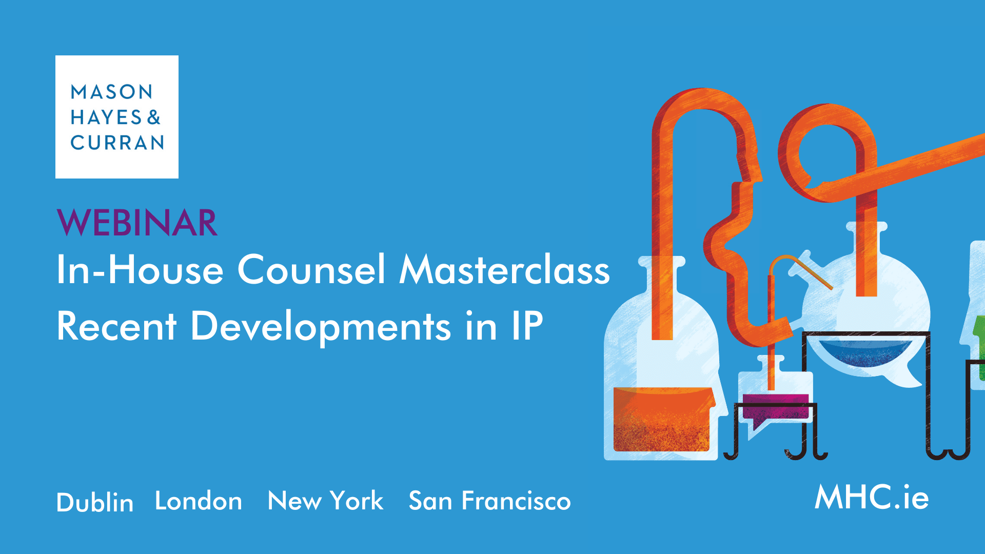 Webinar: In-House Counsel Masterclass - Recent Developments in IP