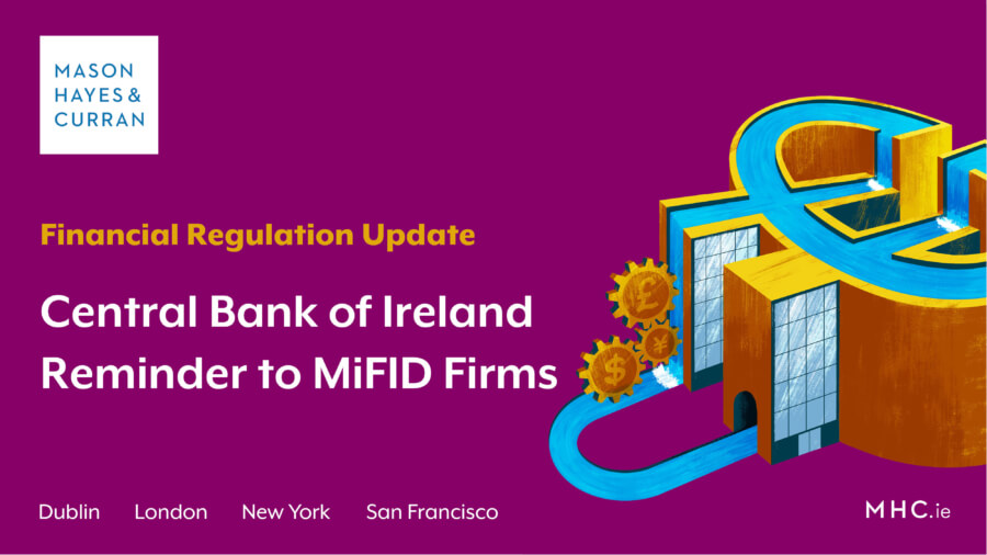 Central Bank of Ireland Reminder to MiFID Firms