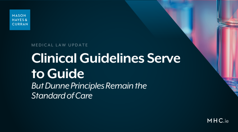 Clinical Guidelines Serve to Guide but Dunne Principles Remain the Standard of Care