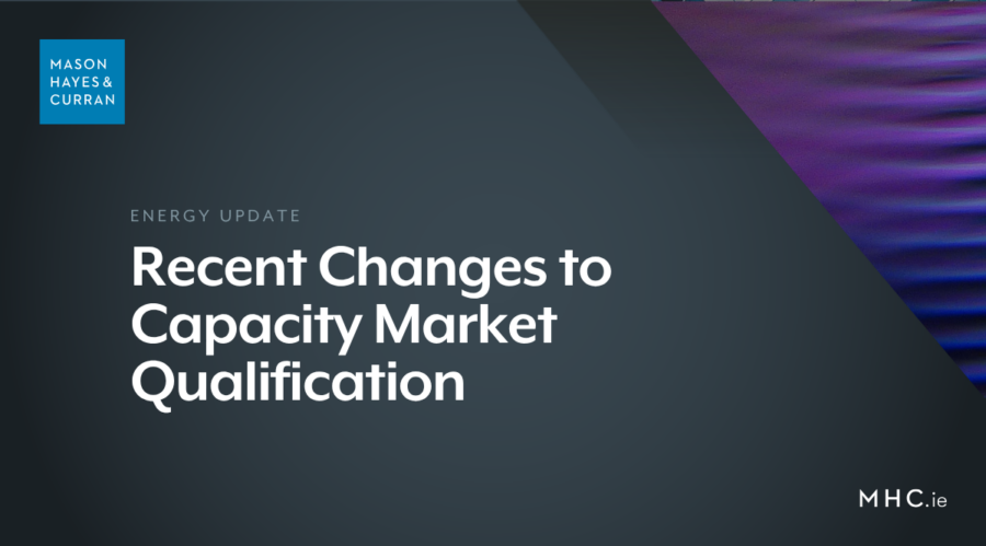 Recent Changes to Capacity Market Qualification