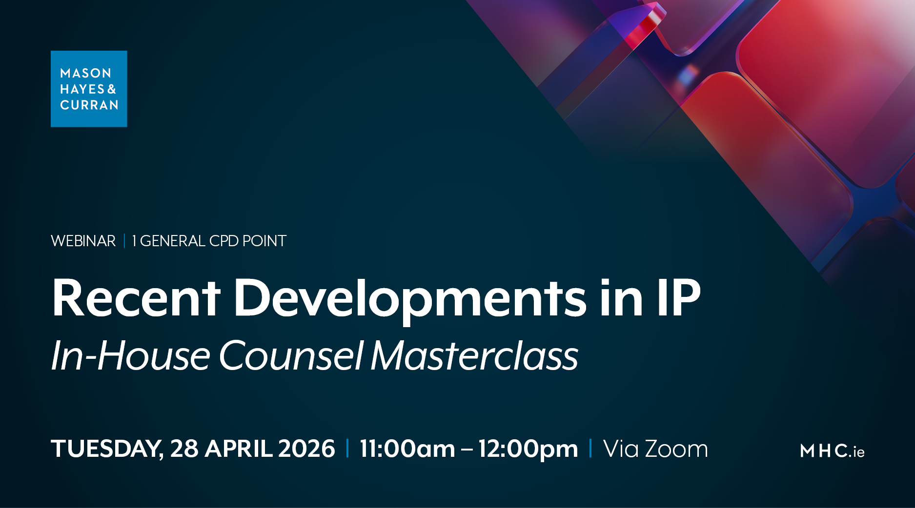 In-House Counsel Masterclass - Recent Developments in IP