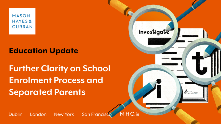 Further Clarity on School Enrolment Process and Separated Parents