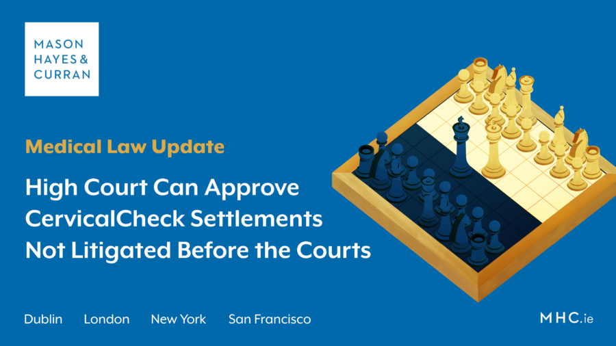 High Court Can Approve CervicalCheck Settlements Not Litigated Before the Courts