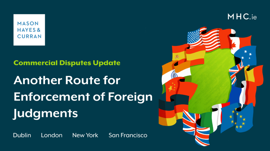 Another Route for Enforcement of Foreign Judgments