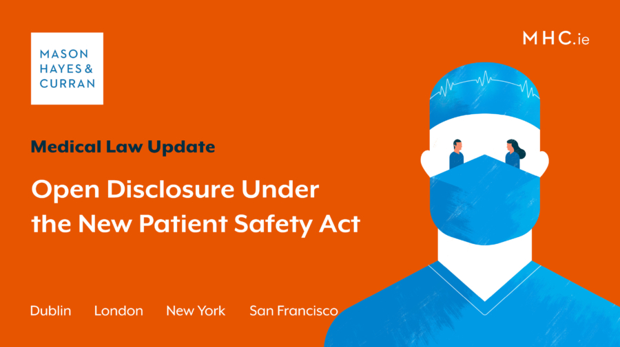 Open Disclosure Under the New Patient Safety Act