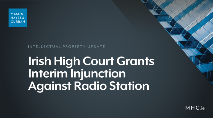 Irish High Court Grants Interim Injunction Against Radio Station