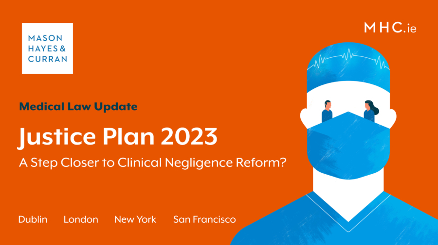 Justice Plan 2023 - A Step Closer to Clinical Negligence Reform?