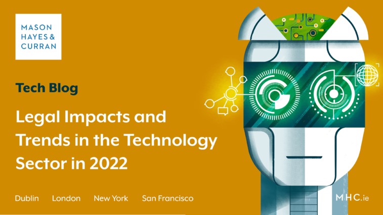 Legal Impacts and Trends in the Technology Sector in 2022