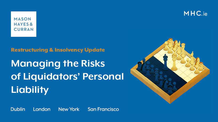 Managing the Risks of Liquidators’ Personal Liability