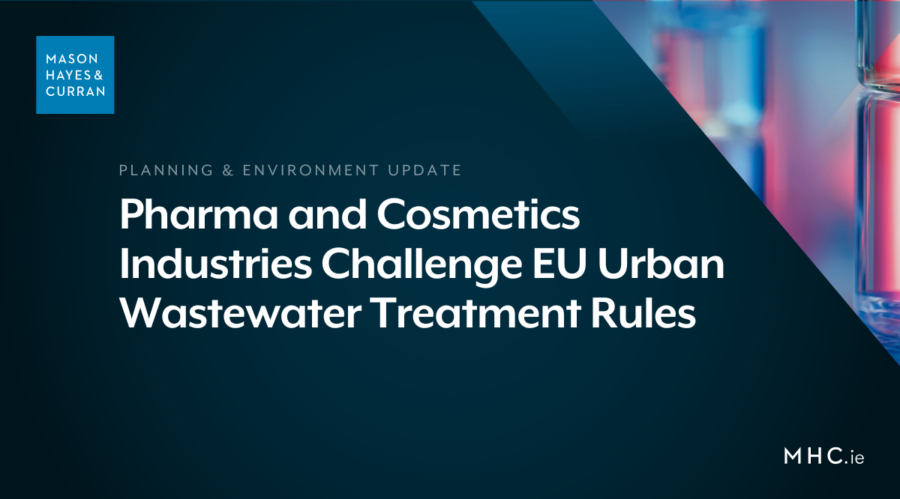 Pharma and Cosmetics Industries Challenge EU Urban Wastewater Treatment Rules