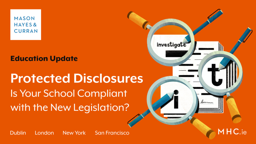 Protected Disclosures - Is Your School Compliant with the New Legislation?