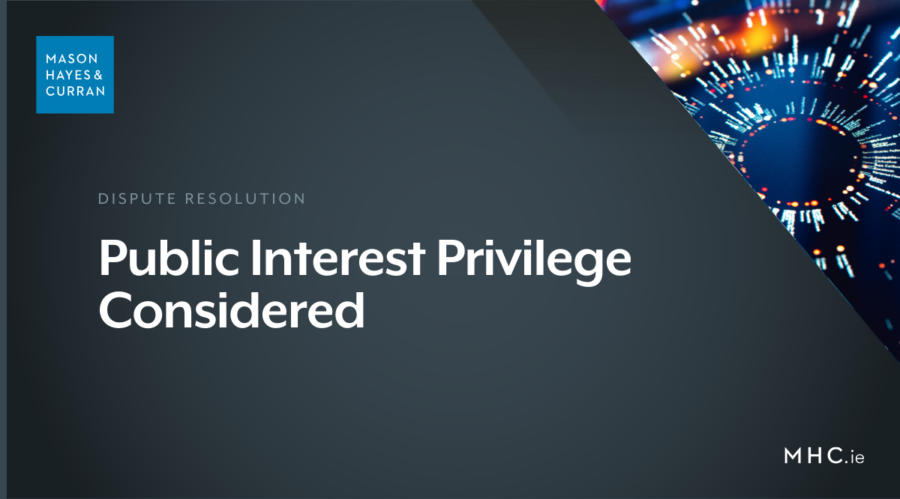 Public Interest Privilege Considered