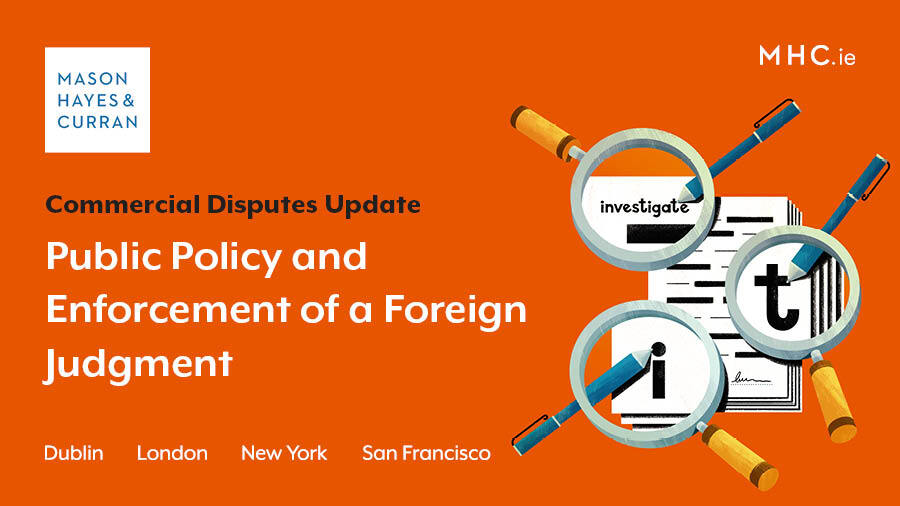Public Policy and Enforcement of a Foreign Judgment