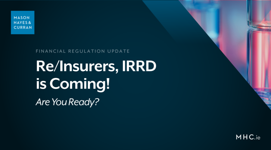 Re/Insurers, IRRD is Coming!