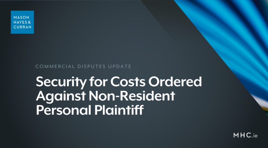 Security for Costs Ordered Against Non-Resident Personal Plaintiff