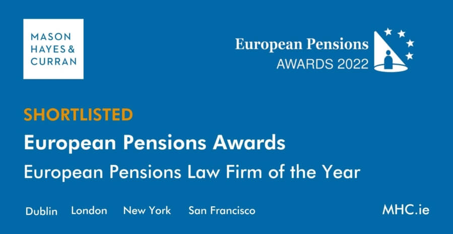 Mason Hayes & Curran LLP shortlisted for The European Pensions Awards 2022