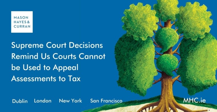SC Decisions Remind Us Courts Cannot be Used to Appeal Assessments to Tax