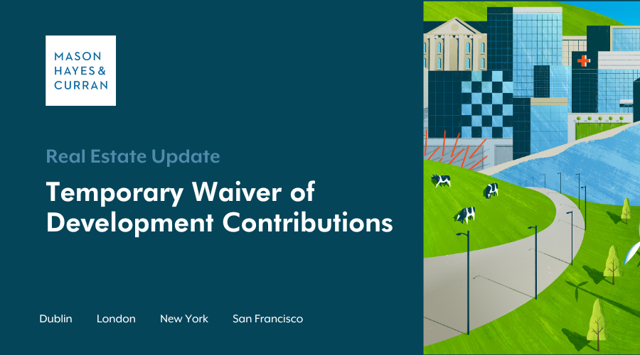 Temporary Waiver of Development Contributions