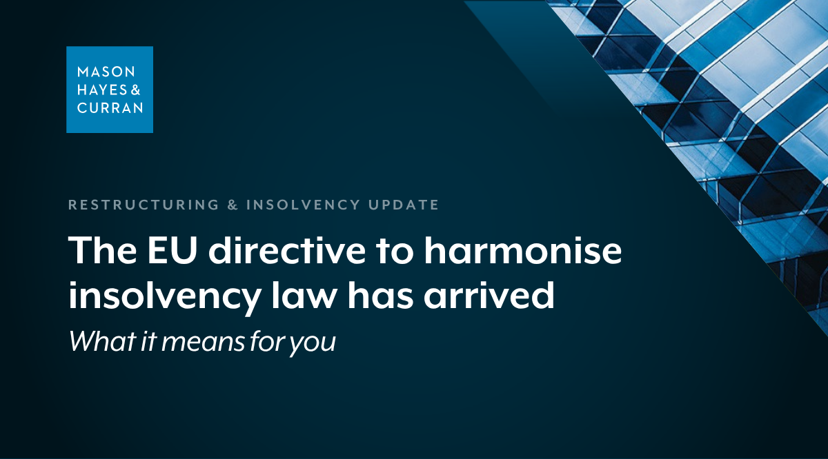 The EU directive to harmonise insolvency law has arrived