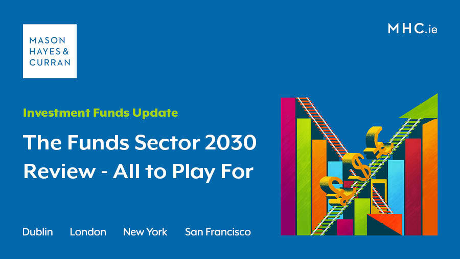 The Funds Sector 2030 Review