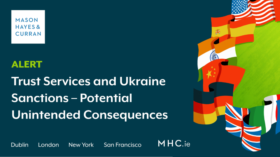 Trust Services and Ukraine Sanctions – Potential Unintended Consequences