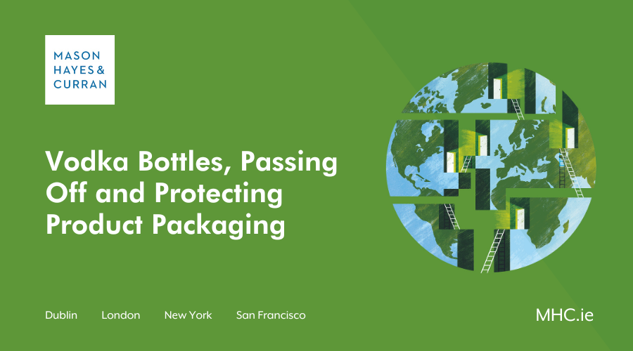 Vodka Bottles, Passing Off and Protecting Product Packaging