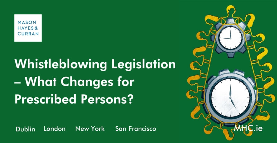 Whistleblowing Legislation – What Changes for Prescribed Persons
